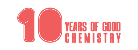 10 YEARS OF GOOD CHEMISTRY!
