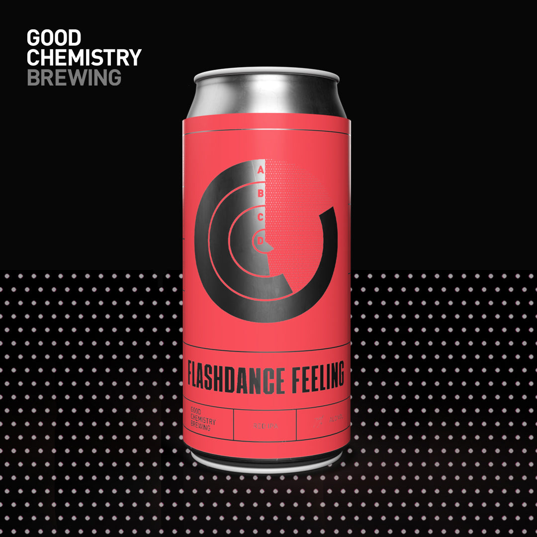 Flashdance Feeling – goodchemistrybrewing