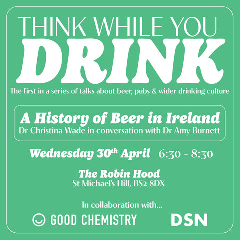 30th April - A History of Beer in Ireland